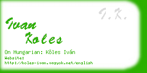ivan koles business card