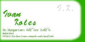 ivan koles business card